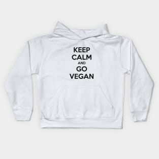 KEEP CALM AND GO VEGAN Kids Hoodie